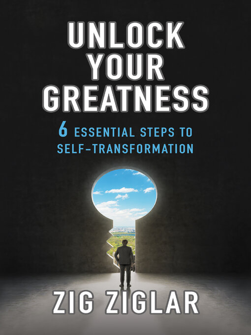 Title details for Unlock Your Greatness by Zig Ziglar - Available